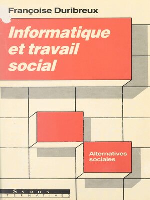 cover image of Informatique et travail social
